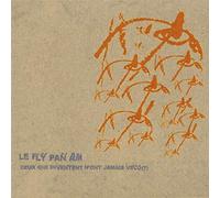 Fly Pan Am - Ceux Qui Inventent N'ont Jamais Vacu [Vinilo]