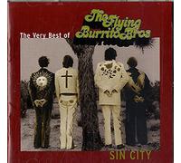 Flying Burrito Broth - Sin City: the Very Best of