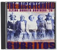 The Flying Burrito Brothers - The Bicentennial
