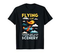 Flying is Just Walking but with Way Better Scenery Camiseta