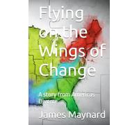 Flying on the Wings of Change: A story from Americas Divorce