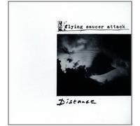Flying Saucer Attack – Distance