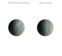 Flying Saucer Attack – New Lands