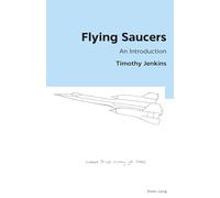 Flying Saucers: An Introduction: 1 (Images of Elsewhere)