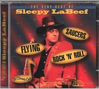 Flying Saucers & Rock & Roll: Very Best of Sleepy Labeef