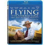 Flying the Feathered Edge: The Bob Hoover Project (Blu-Ray)