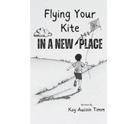 Flying Your Kite in a New Place