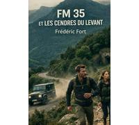 FM 35 et les cendres du levant (Frédéric Mas FM 35)