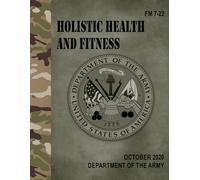 FM 7-22 Holistic Health and Fitness - Oct. 2020