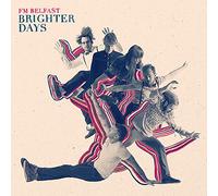 Fm Belfast - Brighter Days