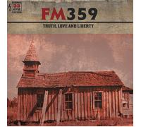 Fm359 Truth, Love & Liberty (CD)