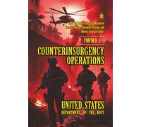 FMFM 8-2 Counterinsurgency Operations: [Annotated] The U.S. Marine Corps Field Manual on Guerrilla Warfare, Insurgency Strategy, and Modern Irregular ... Force Manual Official Doctrine Library)
