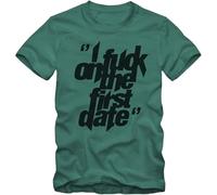 FNASVBOUO T-Shirt I Fuck on The First Dates KRAZ Shop Irish Green