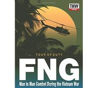 FNG - Tour of Duty