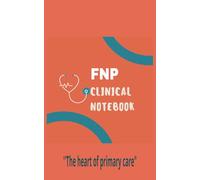 FNP CLINICAL NOTEBOOK: Designed for everyday use by FNPs and FNP students,this pocket size book 5x8 features 110 wide ruled pages-perfect for notes, ... for nurse practitioners, recent FNP grads.