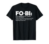 FOBI Definition | Fear of Being Included | Cynicism Camiseta