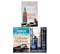 Foblit ltd Juego de 3 libros de la colección Amor Towles (Reglas de civilidad, La autopista Lincoln y Un caballero en Moscú)