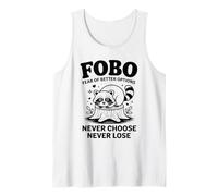FOBO Miedo a Las Mejores Opciones Nunca elijas, Nunca pierda Camiseta sin Mangas
