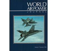 Focus Aircraft: Dassault Mirage F1: Gallic Guardian - Development, Service, Variants and Operators (Vol 17) (World Air Power Journal)