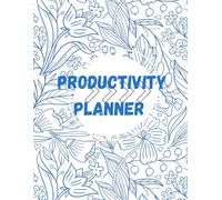 "Focus & Flourish: The Ultimate Productivity Planner for Your Best Year Yet"