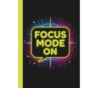Focus Mode On | ADHD Daily Productivity Planner: Undated Diary for Neurodivergent Adults & Teenagers | Organization, Time & Task Management Journal to ... Cover & Colorful Sheets Inside, B5 (7"x10")