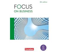 Focus on Business B1/B2 - 6th edition - Schulbuch mit digitalen Medien