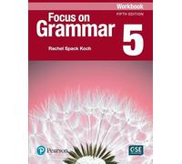 Focus on Grammar - (AE) - 5th Edition (2017) - Workbook - Level 5