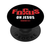 Focus on Jesus - Christian Faith Inspirational Reminder PopSockets PopGrip Adhesivo
