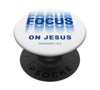 Focus on Jesus - Christian Faith Inspirational Reminder PopSockets PopGrip Adhesivo