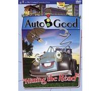 Focus on the Family Presents Auto-B-Good: Hitting the Road