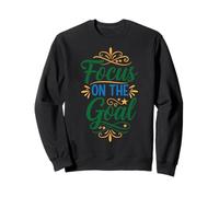 Focus on The Goal, Inspirational Motivation Typography Sudadera