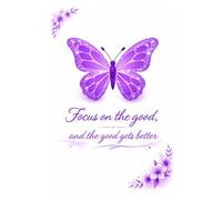 Focus on the Good Notebook: Inspirational Lined Journal for Daily Writing, Notes, Ideas and Personal Journaling.: NotePad