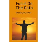 Focus On The Path: Daily Journal | Preteen & Teenage Boys | 6x9 inch, Hardback, 130 Pages | Gift for Boys | Inspirational Phrases | Special Memories