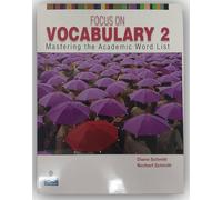 FOCUS ON VOCABULARY 2 2/E STUDENT BOOK 137617: Mastering the Academic Word List