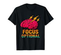 Focus Optional | Divertido Regalo de Humor Cerebral para TDAH Camiseta