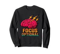 Focus Optional | Divertido Regalo de Humor Cerebral para TDAH Sudadera