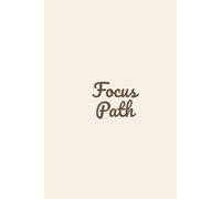 Focus Path: The ADHD Success Journal: The Daily Behaviour Tracker