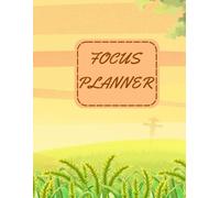 Focus Planner: Productivity & Concentration Booster | Time Management & Task Prioritization | Goal Setting & Achievement Tracker | Routine Builder | ... Organizer | Personal & Professional goals