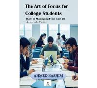Focus & Productivity for Students: 28 Days to Boost Concentration and Beat Distractions (28 Days to Transform Your Everyday Life)
