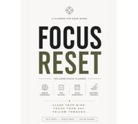 FOCUS RESET: ADHD Planner for Adults to Reduce Overwhelm, Beat Procrastination, Improve Focus, Build Consistency & Organize Daily Life