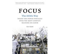 Focus: The ASML Way