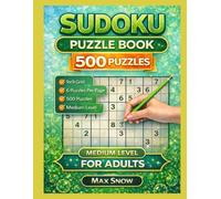 Focus & Win Sudoku for Adults - Medium Edition (A4): 500 Balanced 9×9 Puzzles • 6 Per Page • The Perfect Daily Brain Workout (ClearMind Sudoku - Series for Adults & Seniors)