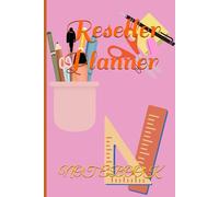 Focused Reseller Planner for Optimizing Your Business Operations and Sales Strategies 110 Sheets