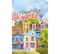FocusFlow Notes: ADHD-Friendly Productivity Journal: Simple Daily Planner for Focus & Notes with 3 Key Tasks