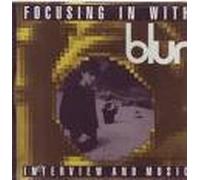 Focusing in with Blur: Interview and Music