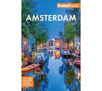 Fodor's Amsterdam: with the Best of the Netherlands (Full-color Travel Guide)
