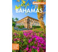 Fodor's Bahamas (Fodor's Travel)