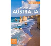 Fodor's Essential Australia (Full-color Travel Guide)