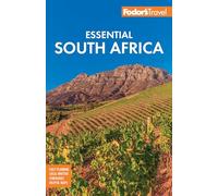 Fodor's Essential South Africa: with the Best Safari Destinations and Wine Regions