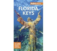 Fodor's InFocus Florida Keys: with Key West, Marathon & Key Largo (Full-color Travel Guide)